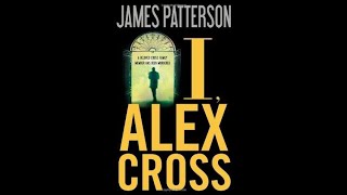 Alex Cross 16 I Alex Cross by James Pattersonaudiobook [upl. by Ybloc]