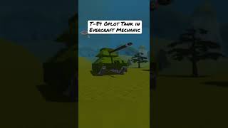 T84 Oplot Tank in Evercraft Mechanic shorts evercraftmechanic scrapmechanic [upl. by Eilarol]