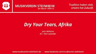 Dry Your Tears Afrika John Williams  Arr Paul Lavender [upl. by Anele]