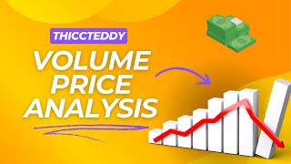 Volume Price Analysis YOU NEED TO KNOW [upl. by Norred]