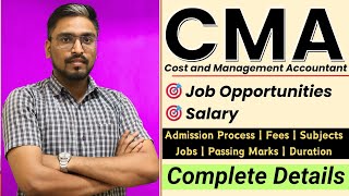 CMA Course full detailsAdmission process Fee Subjects Salary  What is CMA India course details [upl. by Sikorski]