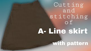 How to do cutting and stitching of A line skirt with pattern [upl. by Harl447]