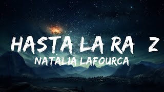 Natalia Lafourcade  Hasta la Raíz LetraLyrics  15p LyricsLetra [upl. by Oren]