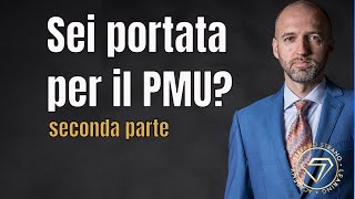 Sei portata per il PMU  seconda parte [upl. by Akemehs]