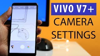 Vivo V7 plus Detail Camera Settings Manual Pro Mode Walkthrough [upl. by Koo]