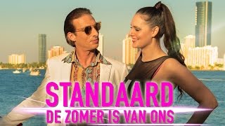 STANDAARD  De Zomer Is Van Ons [upl. by Ferretti211]