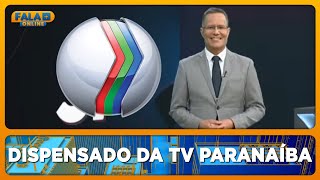 Alexandre Leal é dispensado da TV Paranaíba [upl. by Swart]