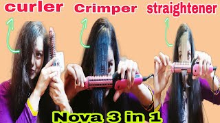 Nova 3 in 1 hair Curler Straightener  Crimper Review amp Demo  399Rs [upl. by Hsivat]