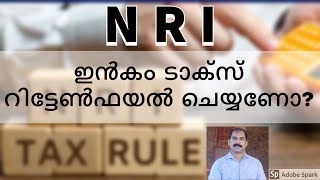 NRI Income Tax Filing in Malayalam Income Tax Malayalam  CA Subin VR [upl. by Anayi497]