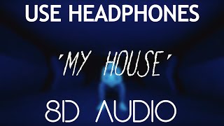 Flo Rida  My House 8D Audio [upl. by Neladgam]