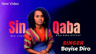 SIN QABA SINGER BAYISE DIRO farfannaa afaanoromoo 2016  2024 [upl. by Namie]