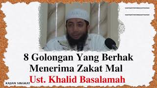 Yang Berhak Menerima Zakat Mal Sesuai Sunnah  Kajian Singkat Ustadz Khalid Basalamah [upl. by Ondrej913]