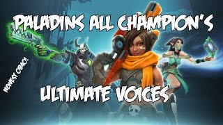 Paladins All Champions Ultimate Sound  Voice OB40 With Tyra [upl. by Hannahc]