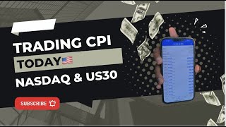 TRADING CPI TODAY NASDAQ AND US30 [upl. by Kcinomod]