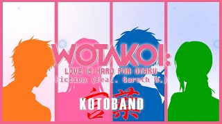 Wotakoi  quotFictionquot OP  ver ESPAÑOL  Kotoband feat Gareth W [upl. by Ricker]