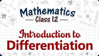 Differentiation class 12th  class 17  chapter 5  Full concept of differentiation  Afzal Sir [upl. by Olag]