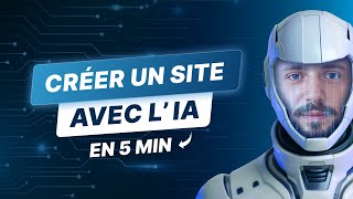 Créer Un Site Web avec L’IA en 5 minutes  Tuto 2024 [upl. by Eibloc602]