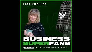 The Art of Mind Management Strategies for Thriving in Business and Life with Lisa Kneller [upl. by Aelram]