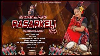 Rasarkeli  Sambalpuri Folk Traditional Music  The Rhythm Zone [upl. by Airotel]