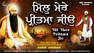 Mil Mere Pritma Jiyo  New Shabad Gurbani Kirtan 2024  Nonstop Shabad Kirtan 2024  Best Records [upl. by Poock869]