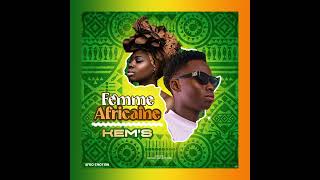 kems  Femme Africaine [upl. by Tongue471]