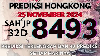 PREDIKSI HK 25 NOVEMBER 2024  BOCORAN TOGEL HONGKONG MALAM INI  RUMUS KEPALA EKOR HK JITU [upl. by Noreg637]