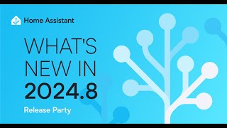 Everything New In Home Assistant 20248 [upl. by Polk]