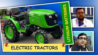 Electric Tractor amp Lithium Battery  Cellestial EMobility amp Despat  Lets Chat EVs [upl. by Nosila]