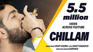 Chillam  Mohit Sharma  Full Audio Song [upl. by Herbert]