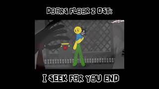 Doors Floor 2OST I Seek For Your End [upl. by Mishaan]