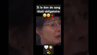 Si le don de sang était Obligatoire  trending repost reels don mindset [upl. by Sharyl235]