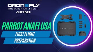 Parrot ANAFI USA  First Flight Walkthrough  DRONEFLY SUPPORT [upl. by Maddie]