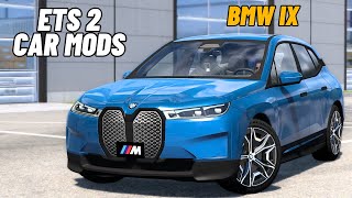 ETS2 150 CAR Mods  BMW iX  New update [upl. by Bonney]