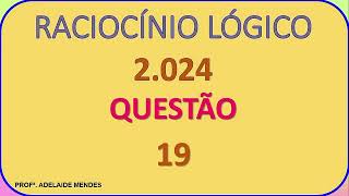 2024BANCA FUNCERNRACIOCÍNIO LÓGICOQuestão 19 [upl. by Ahseka]