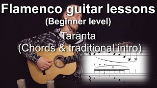 Flamenco guitar lessons  Beginner level  Taranta Chords amp traditional intro [upl. by Atekal643]