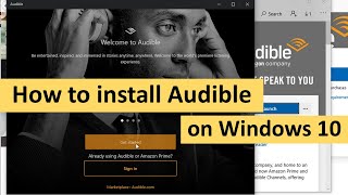 How to Install Audible on Windows 10 [upl. by Eltsyek]