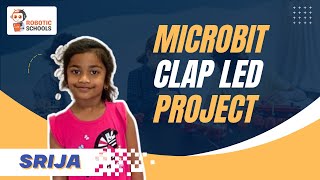 Fun Microbit Tutorial for Kids Build Clapping LEDs and Traffic Lights RoboticSchools  US KIDS [upl. by Ys]