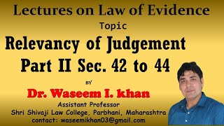 Relevancy of Judgement Part II   Lectures on Law of Evidence Part 33 [upl. by Spracklen]