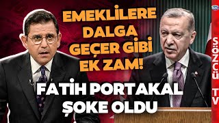 Erdoğandan Emeklilere Şaka Gibi Ek Zam Fatih Portakal Zam Oranına İnanamadı [upl. by Adyaj123]