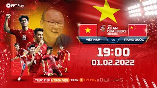 TRỰC TIẾP VIỆT NAM vs TRUNG QUỐC  VÒNG LOẠI 3 WORLD CUP 2022  KHU VỰC CHÂU Á [upl. by Eenitsed542]