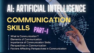 Communication Skills Class 9 AI  Part1  Artificial Intelligence [upl. by Riobard751]