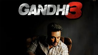 Gandhi 3 Full Movie review  Dev Kharoud Aditi Aarya [upl. by Dorita]