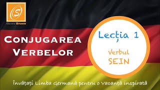 Lecția 1  Conjugarea Verbului SEIN cu Traducere  Lecții de Conjugare a Verbelor în Limba Germană [upl. by Argella]