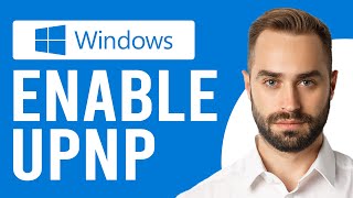 How To Enable UPnP In Windows How Do You Turn On UPnP In Your Windows [upl. by Rolph]