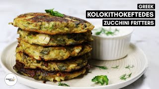 🇬🇷 Kolokithokeftedes  Greek Zucchini Fritters  Greek Zucchini Fritters with Feta [upl. by Dominick949]