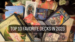 My Top 10 Favorite Tarot Decks in 2023 [upl. by Rovaert]