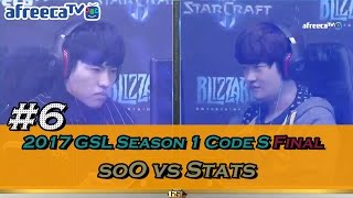 2017 GSL Season 1Code S Finals Set6 soO vs Stats [upl. by Mannos]