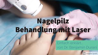 Nagelpilz Behandlung mit Laser  Einfach erklärt von Dr Durani Facharzt für Hautkrankheiten [upl. by Bertsche]