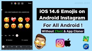 How to get iOS Emoji on Android Instagram without Zfont 2022  iphone emoji on android instagram [upl. by Morita]