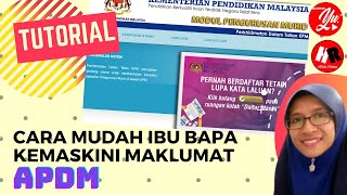 CARA MUDAH IBU BAPA KEMASKINI MAKLUMAT APDM ANAK  Tutorial apdm kemaskiniapdm tutorial [upl. by Ahsiaa]